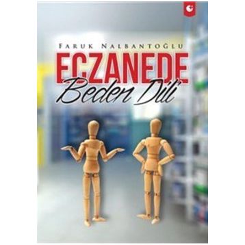 Eczanede Beden Dili - Faruk Nalbantoğlu