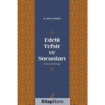 Edebî Tefsir ve Sorunları Murat Türker