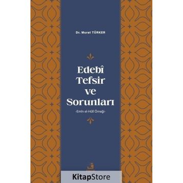 Edebî Tefsir ve Sorunları Murat Türker