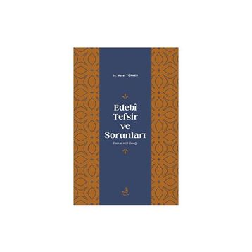 Edebî Tefsir ve Sorunları Murat Türker