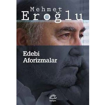 Edebi Aforizmalar - Mehmet Eroğlu