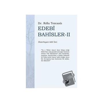 Edebi Bahisler - Rıfkı Tezcanlı