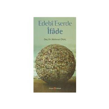 EDEBI ESERDE İFADE - MEHMET ÖNAL
