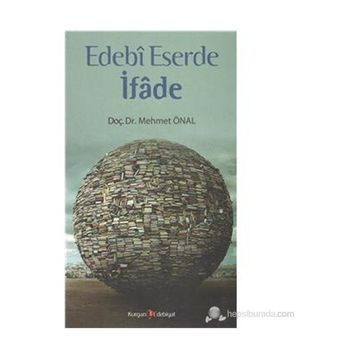 EDEBI ESERDE İFADE - MEHMET ÖNAL