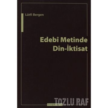 EDEBI METINDE DIN-İKTİSAT - LÜTFİ BERGEN