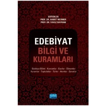 EDEBIYAT BILGI VE KURAMLARI - BILAL ELBIR