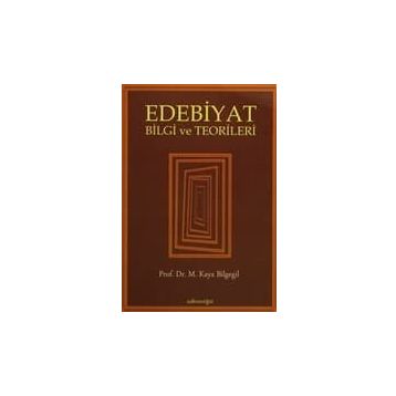 EDEBIYAT BILGI VE TEORILERI - MUSTAFA AYYILDIZ