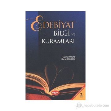 EDEBIYAT BILGI VE TEORILERI - MUSTAFA AYYILDIZ
