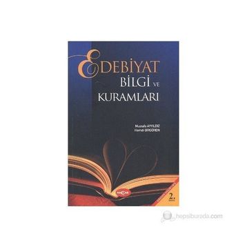 EDEBIYAT BILGI VE TEORILERI - MUSTAFA AYYILDIZ