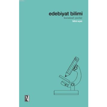 Edebiyat Bilimi - Hilmi Uçan