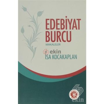 EDEBIYAT BURCU MAKALELER - İSA KOCAKAPLAN