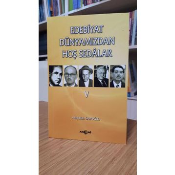 Edebiyat Dünyamızdan Hoş Sedalar - Abdullah Satoğlu