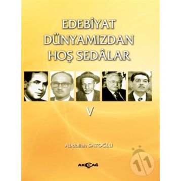 Edebiyat Dünyamızdan Hoş Sedalar - Abdullah Satoğlu
