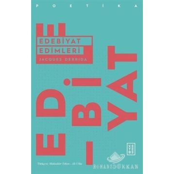 EDEBIYAT EDIMLERI - JACQUES DERRIDA