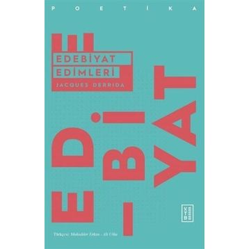 EDEBIYAT EDIMLERI - JACQUES DERRIDA