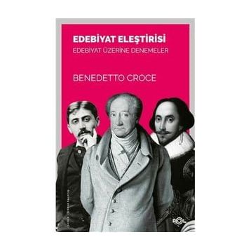 Edebiyat Eleştirisi - Benedetto Croce