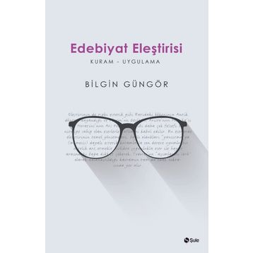 Edebiyat Eleştirisi - Bilgin Güngör