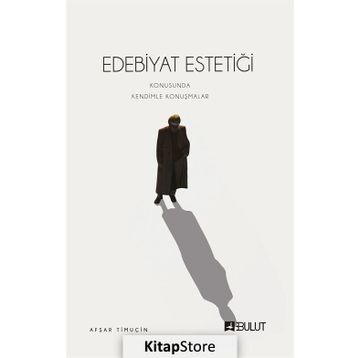 Edebiyat Estetiği - Afşar Timuçin