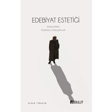 Edebiyat Estetiği - Afşar Timuçin