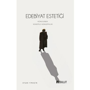 Edebiyat Estetiği - Afşar Timuçin