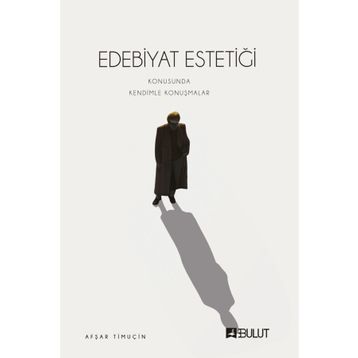 Edebiyat Estetiği - Afşar Timuçin