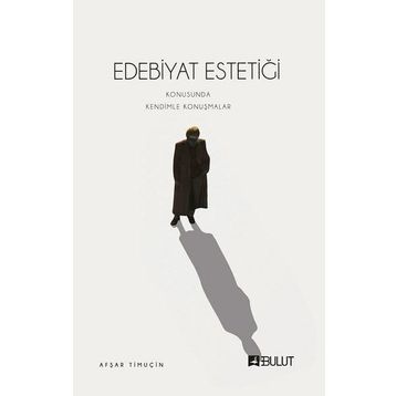 Edebiyat Estetiği - Afşar Timuçin