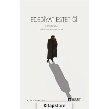 Edebiyat Estetiği - Afşar Timuçin