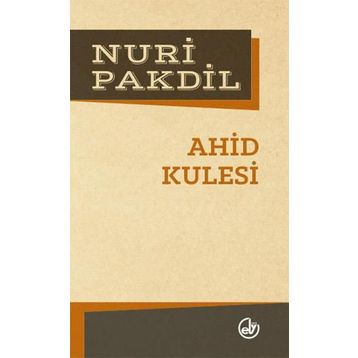 Edebiyat Kulesi - Nuri Pakdil