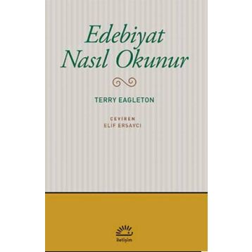 Edebiyat Nasıl Okunur - Terry Eagleton