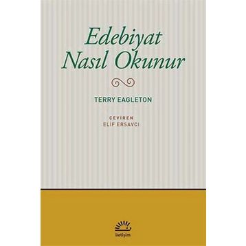 Edebiyat Nasıl Okunur - Terry Eagleton