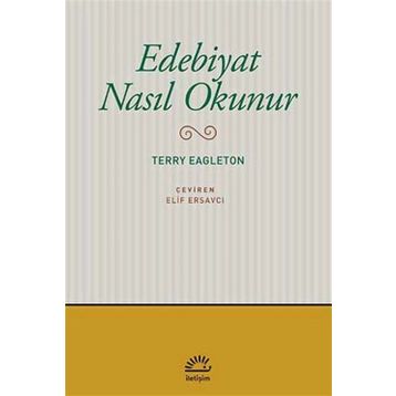 Edebiyat Nasıl Okunur - Terry Eagleton