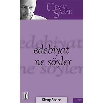 Edebiyat Ne Söyler - Cemal Şakar