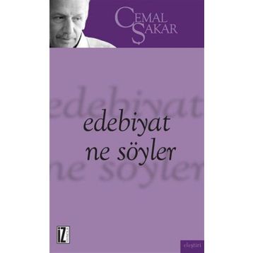 Edebiyat Ne Söyler - Cemal Şakar