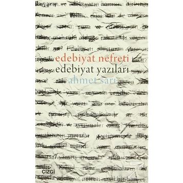 Edebiyat Nefreti - Ahmet Sarı