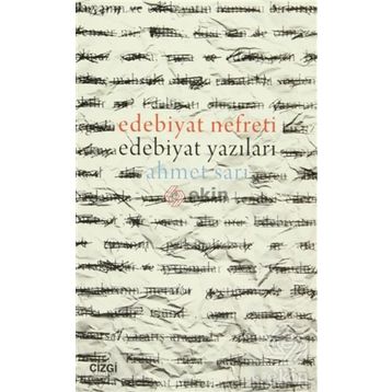 Edebiyat Nefreti - Ahmet Sarı