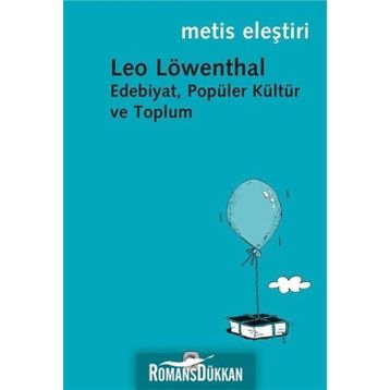 Edebiyat, Popüler Kültür ve Toplum - Leo Löwenthal