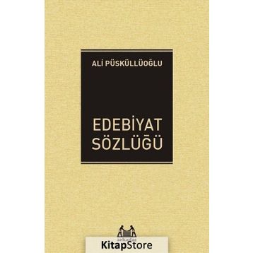 Edebiyat Sözlüğü - Ali Püsküllüoğlu