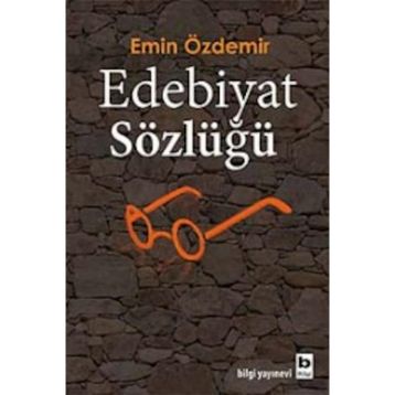 Edebiyat Sözlüğü - Emin Özdemir