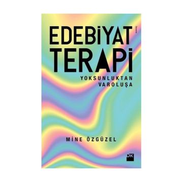 Edebiyat Terapi / Mine Özgüzel