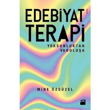 Edebiyat Terapi / Mine Özgüzel