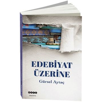Edebiyat Üzerine - Gürsel Aytaç