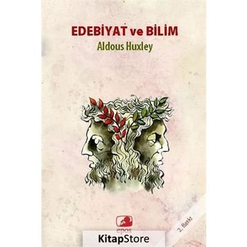 Edebiyat ve Bilim - Aldous Huxley