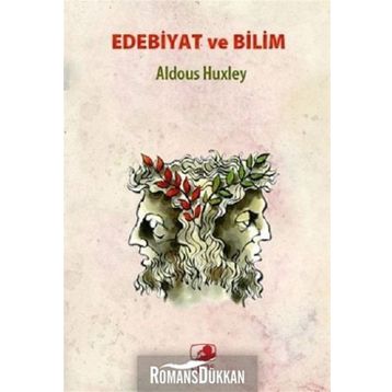 Edebiyat ve Bilim - Aldous Huxley
