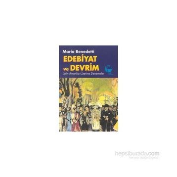 Edebiyat ve Devrim - Mario Benedetti