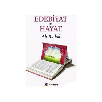 EDEBIYAT VE HAYAT - ALI BUDAK