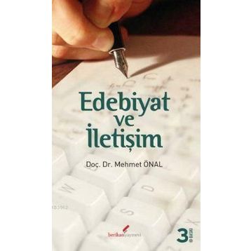 EDEBIYAT VE İLETİŞİM - MEHMET ÖNAL