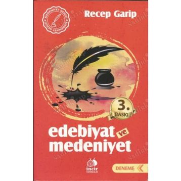 Edebiyat ve Medeniyet - Recep Garip