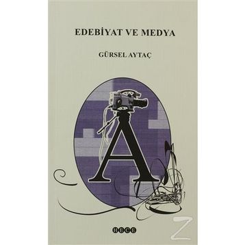 EDEBIYAT VE MEDYA - GÜRSEL AYTAÇ