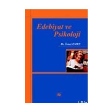 EDEBIYAT VE PSIKOLOJI - İSMET EMRE