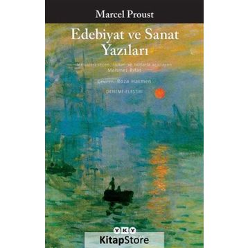 Edebiyat ve Sanat Yazıları - Marcel Proust